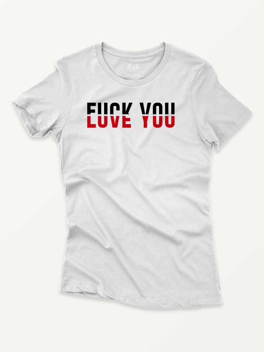 Fuck you Fuck love